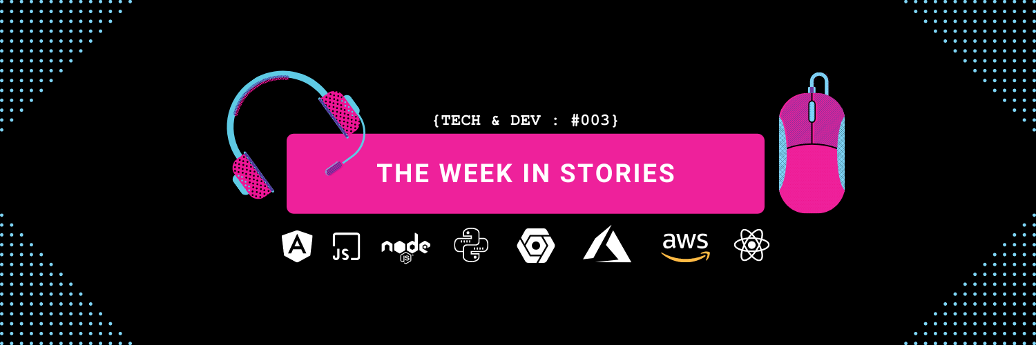 #003: The Week In Stories — React, Supabase, Next.js, and tech things